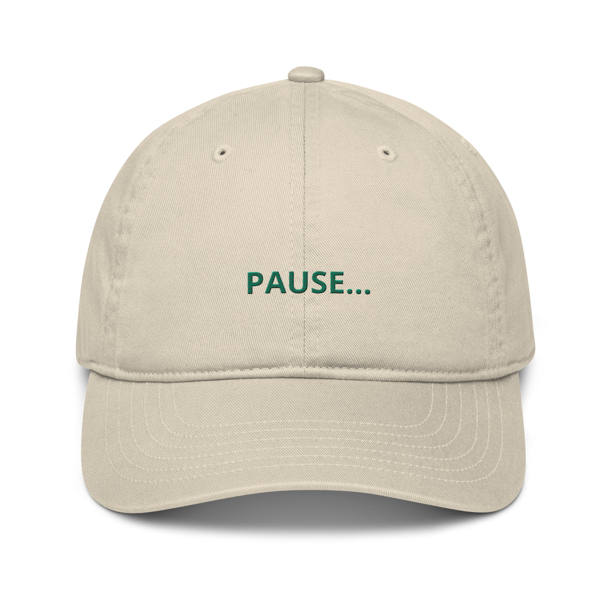 Pause... Embroidered Organic Hat