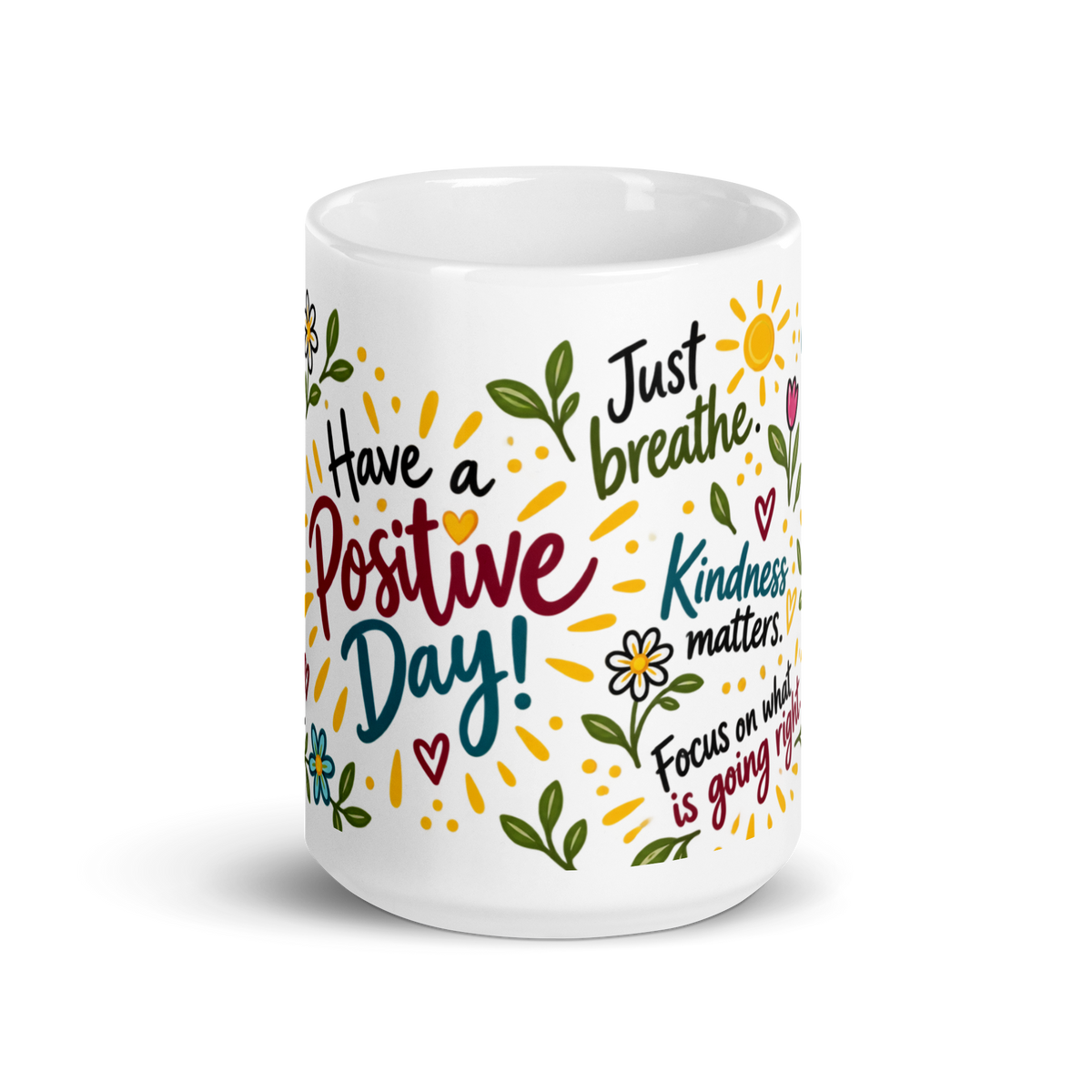 Have a Positive Day Mug
