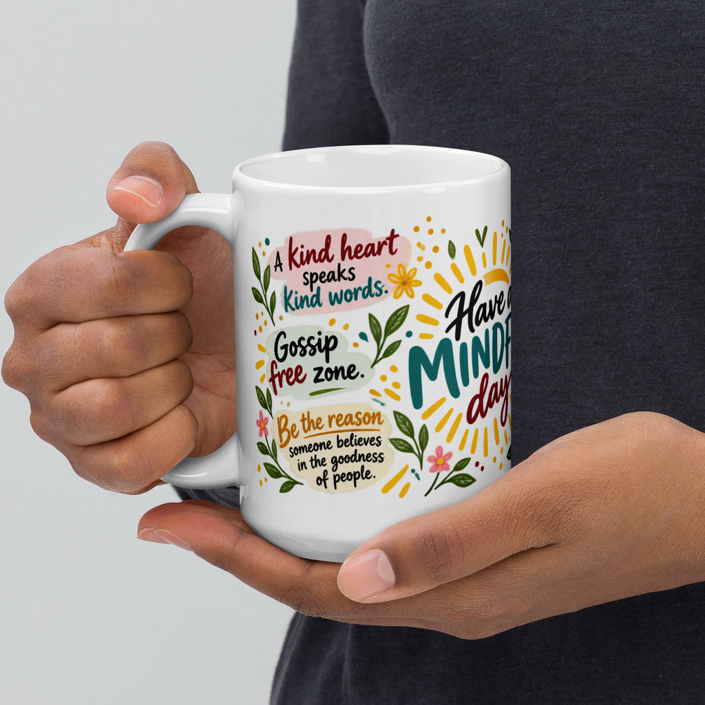 Have a Mindful Day Mug